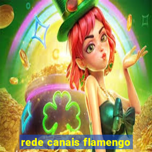 rede canais flamengo