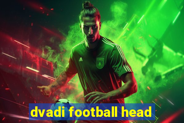 dvadi football head