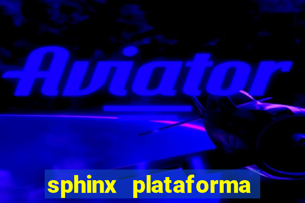 sphinx plataforma de jogos