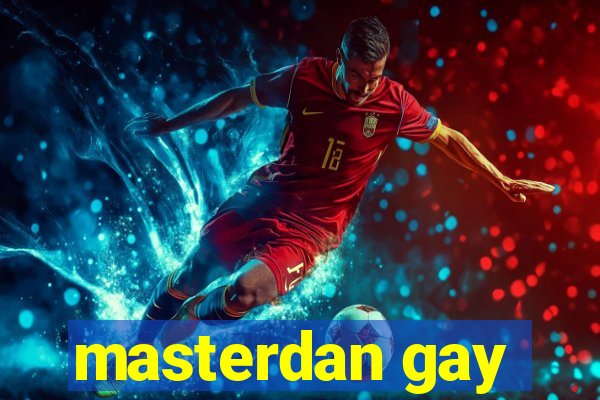 masterdan gay