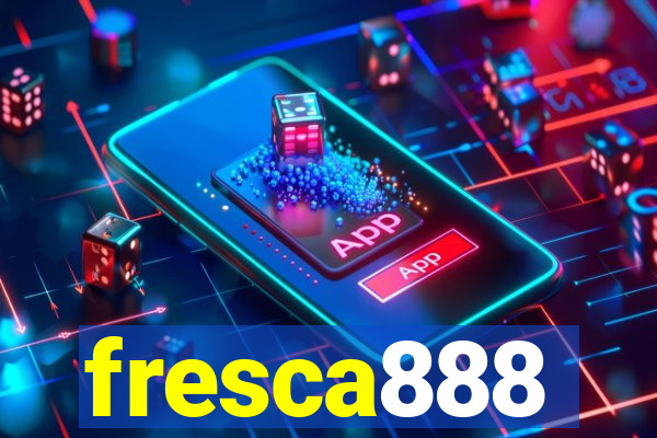 fresca888