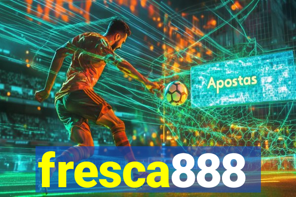 fresca888