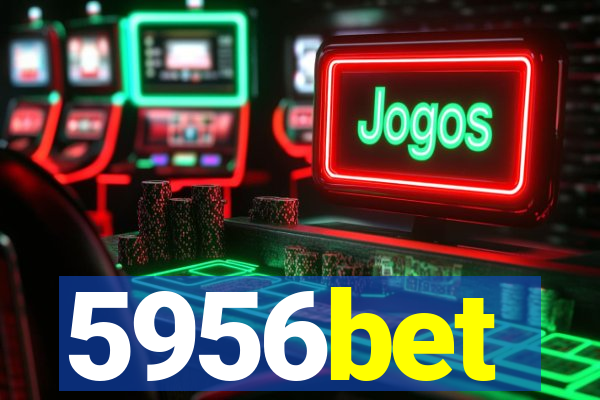 5956bet