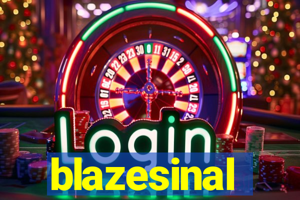 blazesinal