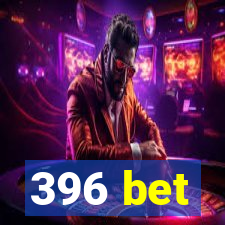 396 bet