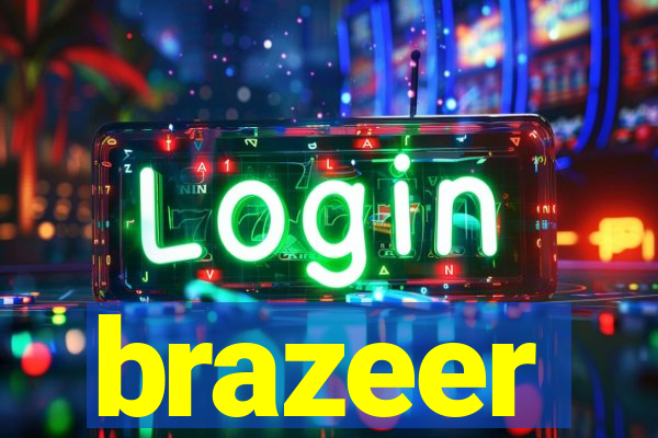 brazeer