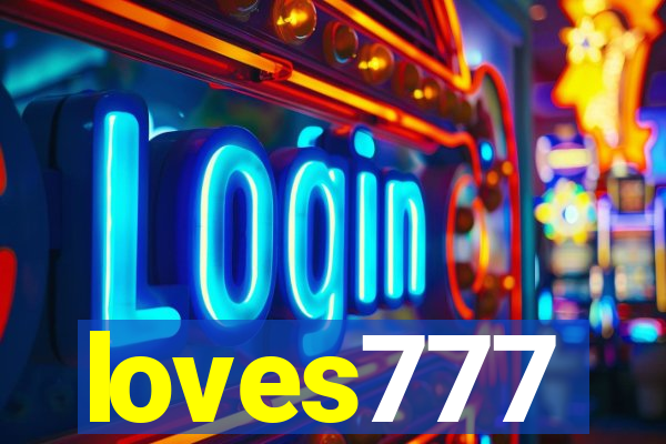 loves777