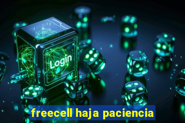 freecell haja paciencia