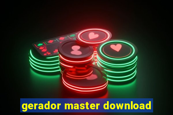 gerador master download