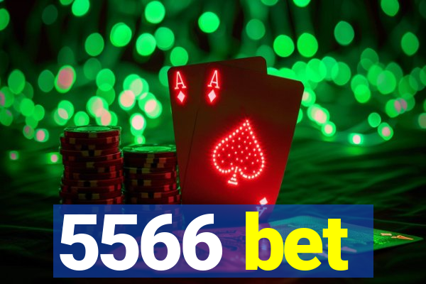 5566 bet
