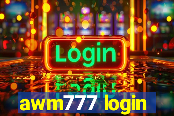 awm777 login