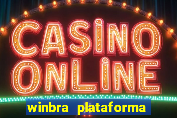 winbra plataforma de jogos