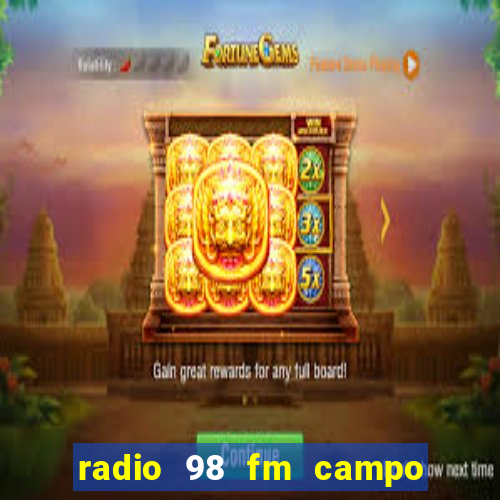radio 98 fm campo formoso bahia