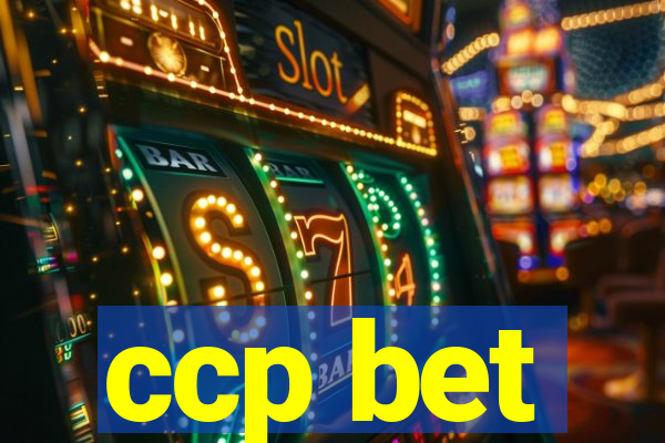 ccp bet