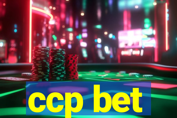 ccp bet