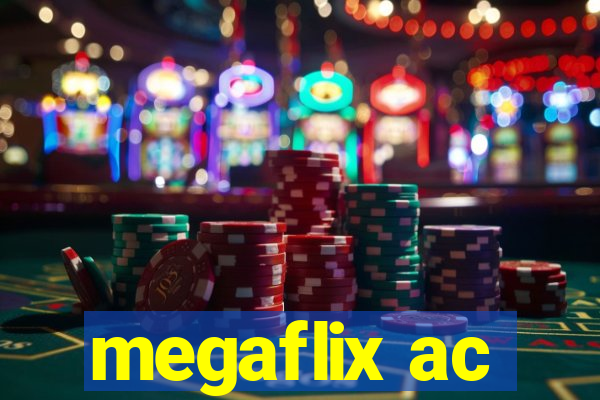 megaflix ac