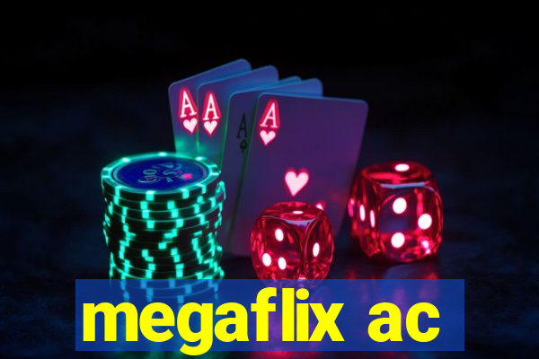 megaflix ac