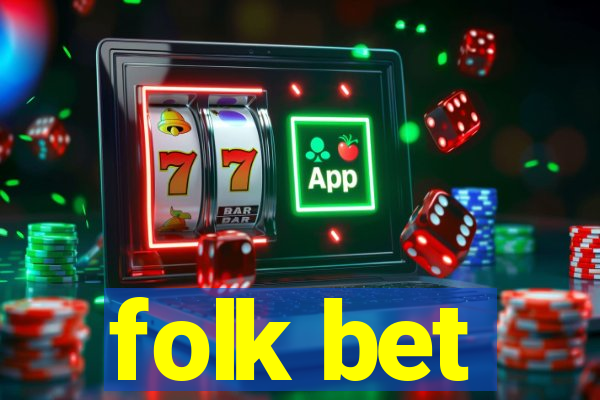 folk bet