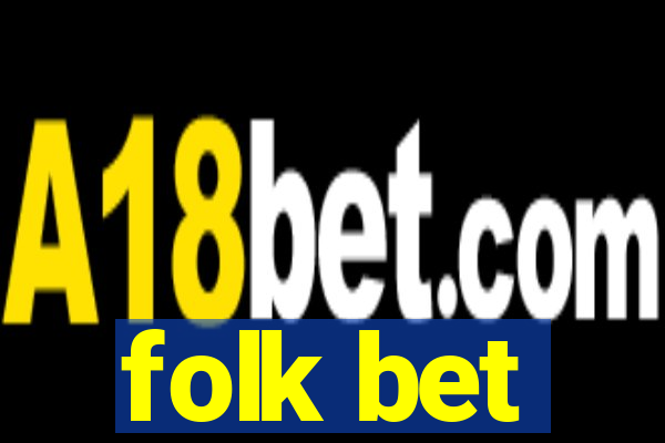 folk bet