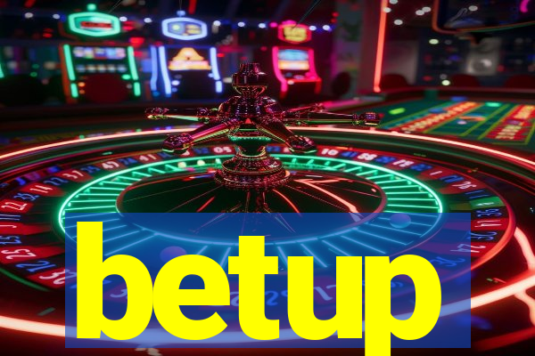 betup