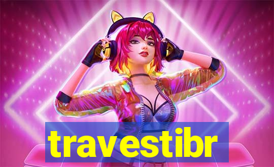 travestibr
