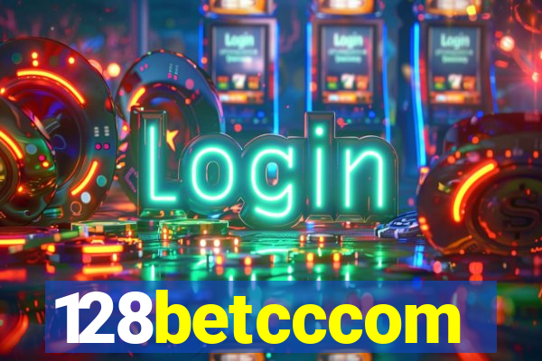 128betcccom