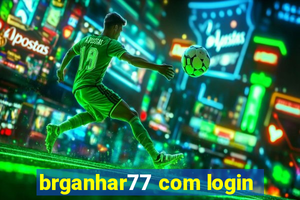 brganhar77 com login