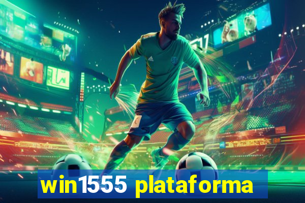 win1555 plataforma