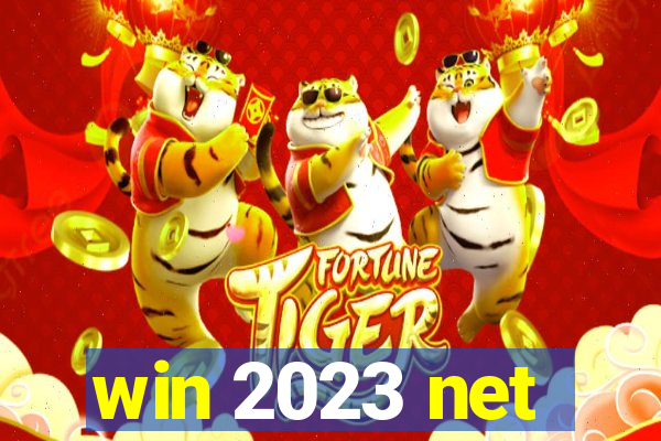 win 2023 net