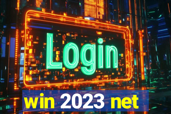 win 2023 net