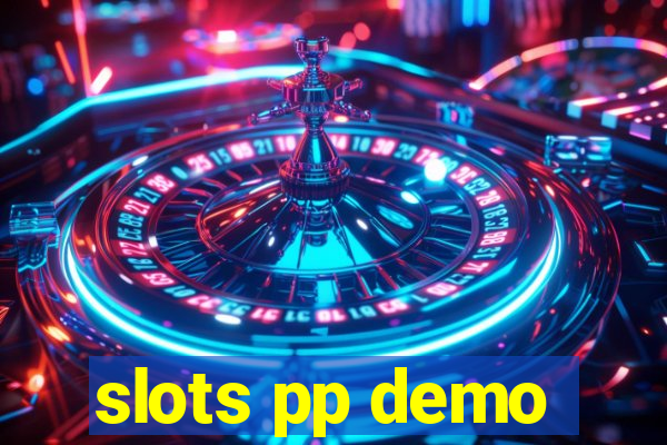 slots pp demo
