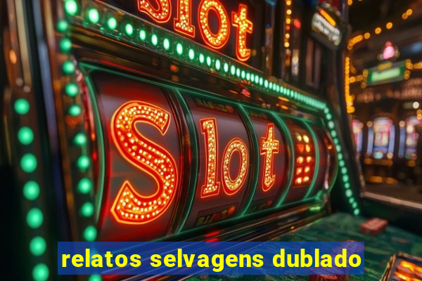 relatos selvagens dublado