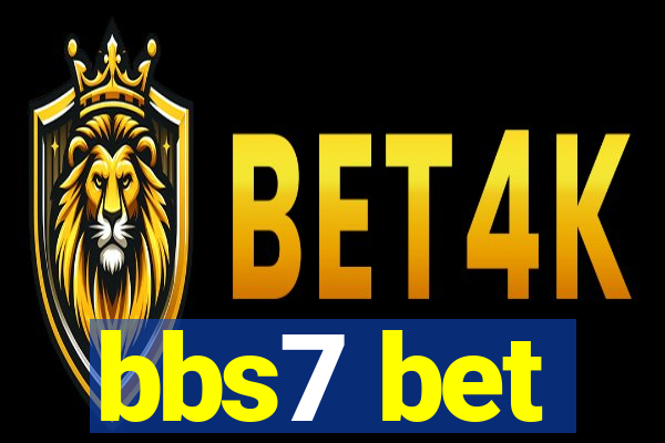 bbs7 bet