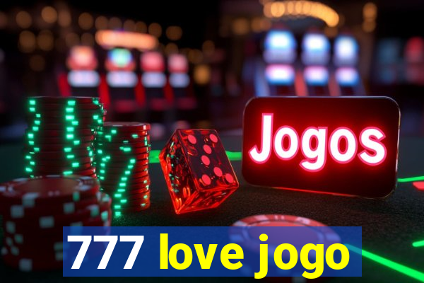 777 love jogo