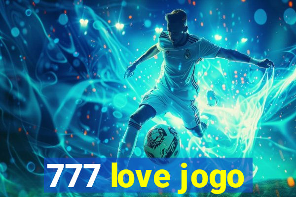 777 love jogo