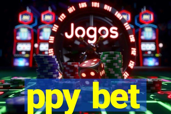 ppy bet