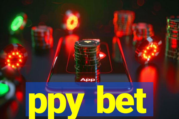 ppy bet