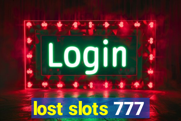 lost slots 777