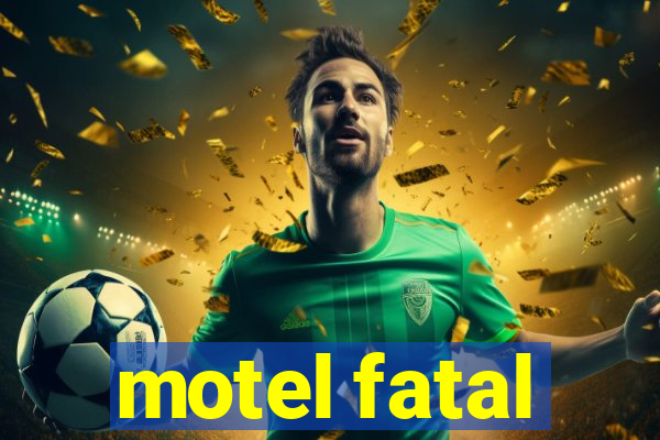 motel fatal