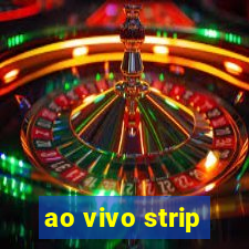 ao vivo strip