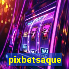 pixbetsaque
