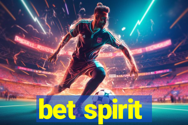 bet spirit