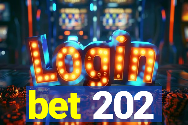 bet 202
