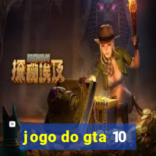 jogo do gta 10