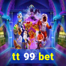 tt 99 bet