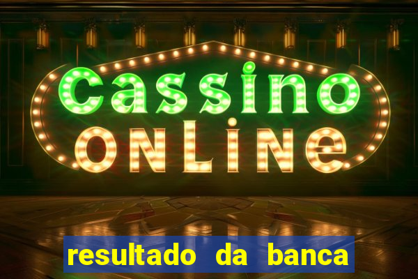 resultado da banca caminho da sorte de hoje
