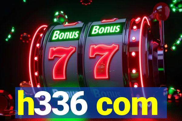 h336 com