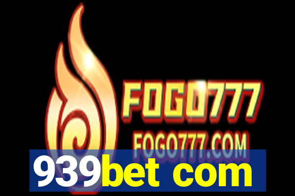 939bet com