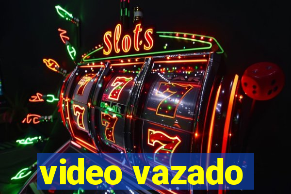 video vazado