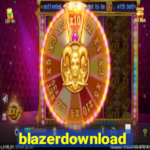blazerdownload